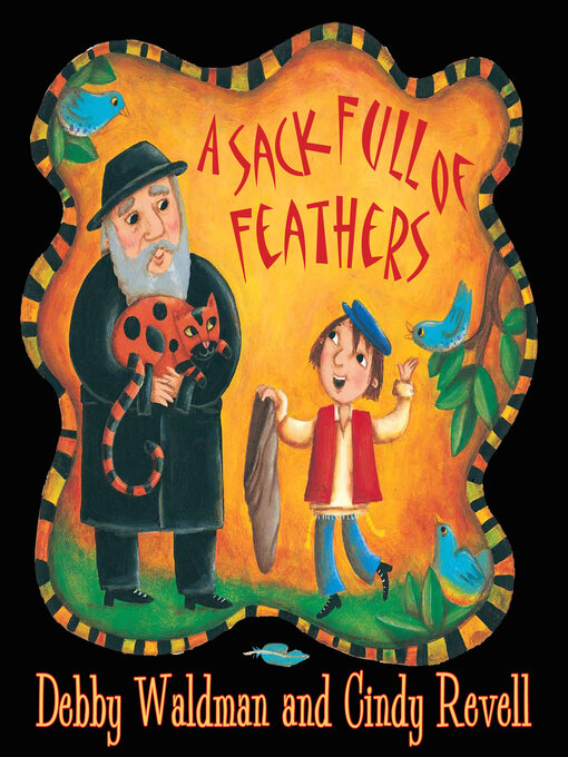 Title details for Sack Full of Feathers by Debby Waldman - Available